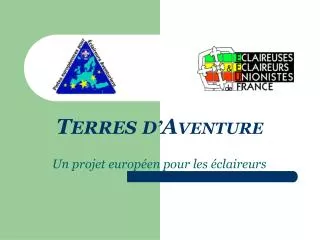 T ERRES D’ A VENTURE