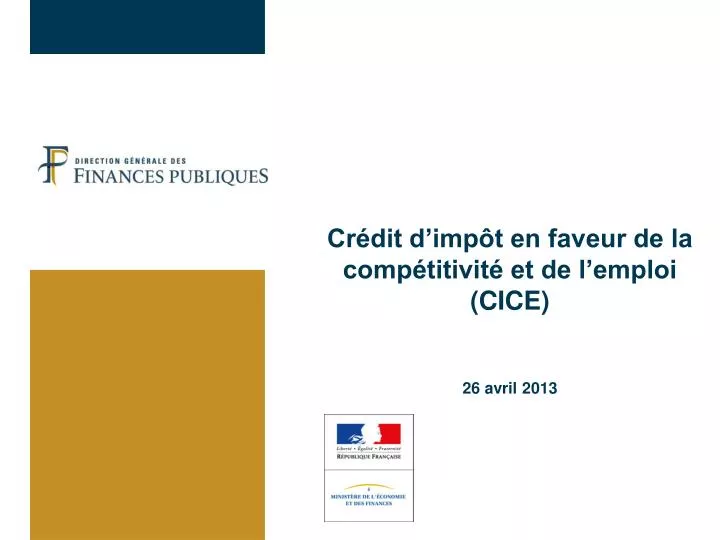 cr dit d imp t en faveur de la comp titivit et de l emploi cice 26 avril 2013