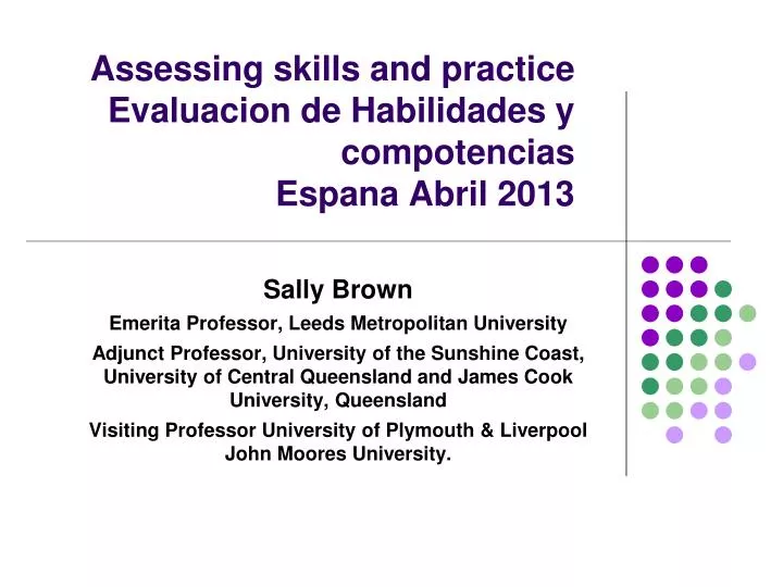 assessing skills and practice evaluacion de habilidades y compotencias espana abril 2013