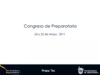Congreso de Preparatoria 24 y 25 de Mayo, 2011