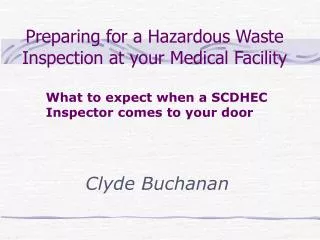 Preparing for a Hazardous Waste Inspection at your Medical Facility