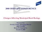 Changes Affecting Municipal Bond Ratings - slide 1