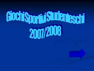 Giochi Sportivi Studenteschi 2007/2008