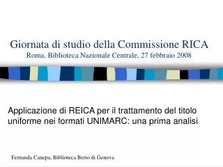 Giornata di studio della Commissione RICA Roma, Biblioteca Nazionale Centrale, 27 febbraio 2008