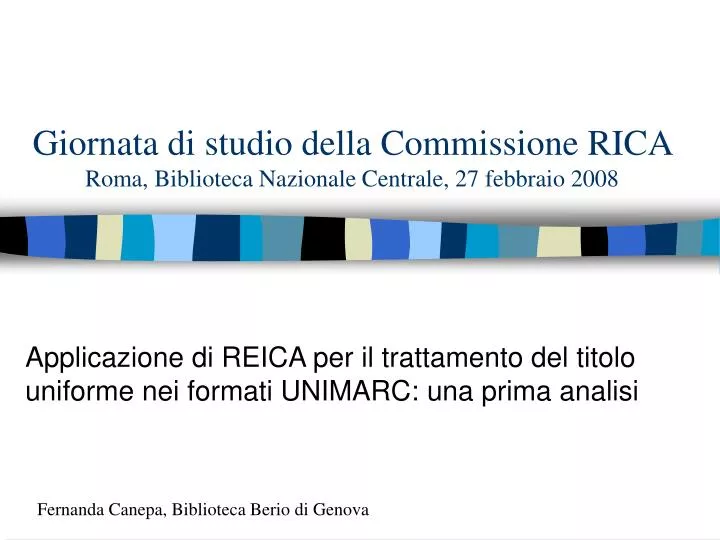 giornata di studio della commissione rica roma biblioteca nazionale centrale 27 febbraio 2008