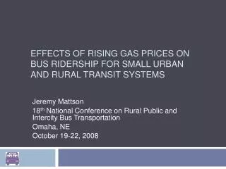 Effects of Rising Gas Prices on Bus Ridership for Small Urban and Rural Transit Systems