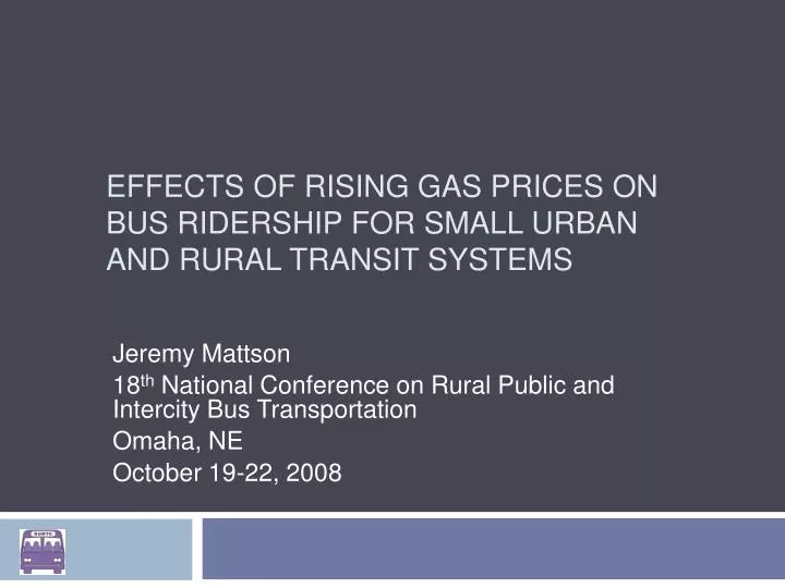 effects of rising gas prices on bus ridership for small urban and rural transit systems