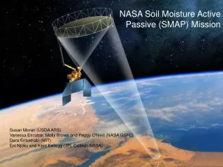 NASA Soil Moisture Active Passive (SMAP) Mission