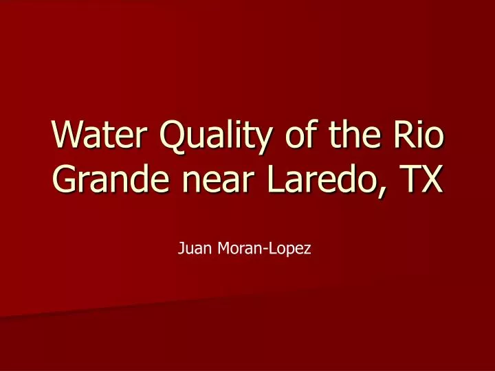 water quality of the rio grande near laredo tx
