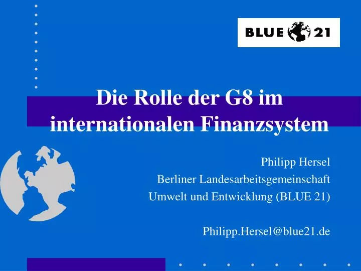 die rolle der g8 im internationalen finanzsystem