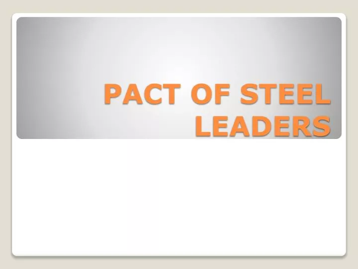 pact of steel leaders