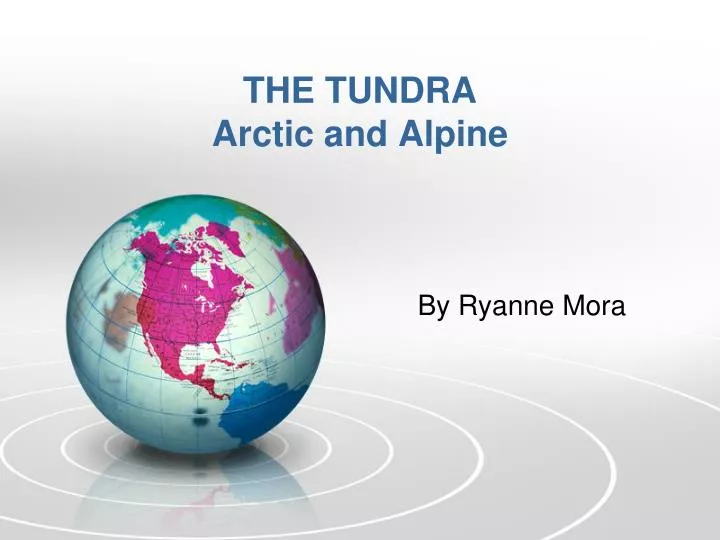 the tundra arctic and alpine