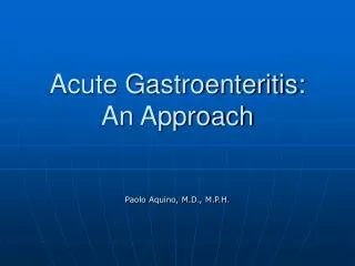 Acute Gastroenteritis: An Approach