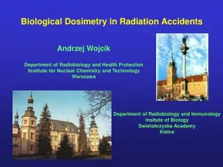 Biological Dosimetry in Radiation Accidents