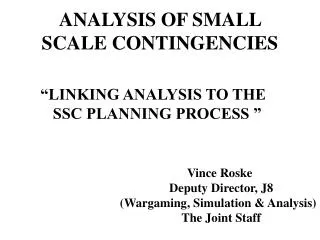 ANALYSIS OF SMALL SCALE CONTINGENCIES