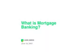 What is Mortgage Banking?