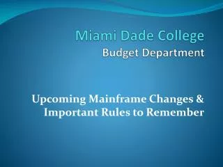 Miami Dade College Budget Department