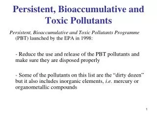 Persistent, Bioaccumulative and Toxic Pollutants
