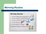 Morning Routine - slide 1
