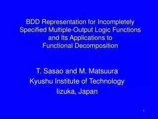 BDD Representation for Incompletely Specified Multiple-Output Logic Functions and Its Applications to Functional Decompo