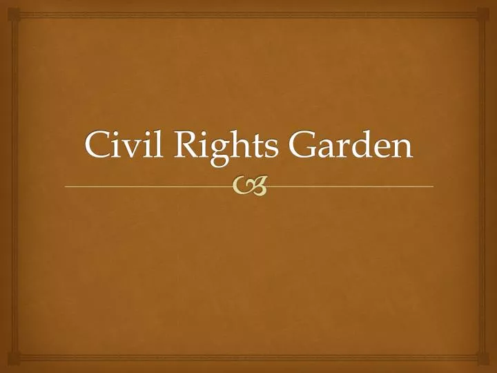 civil rights garden
