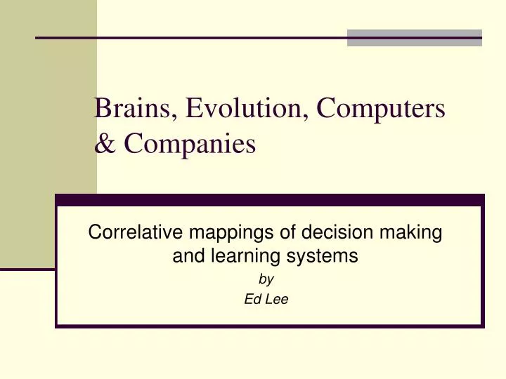 brains evolution computers companies