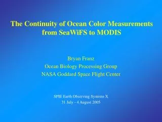 The Continuity of Ocean Color Measurements from SeaWiFS to MODIS