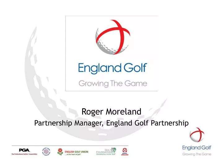 roger moreland partnership manager england golf partnership