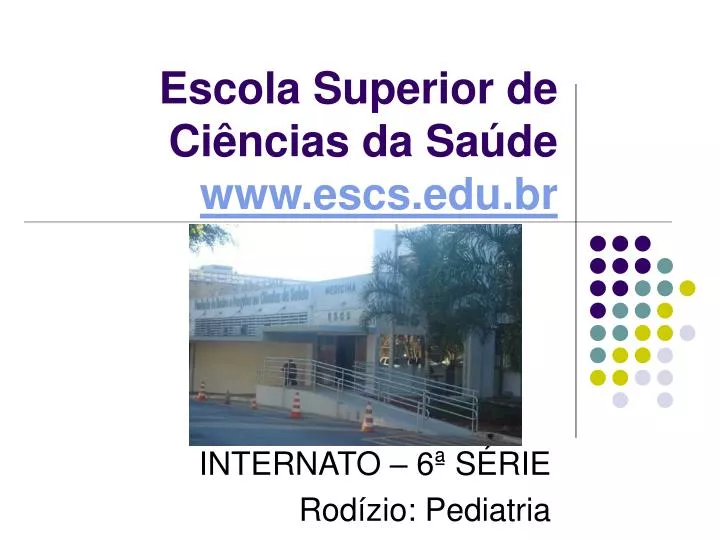 escola superior de ci ncias da sa de www escs edu br