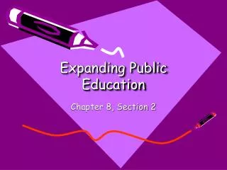 Expanding Public Education