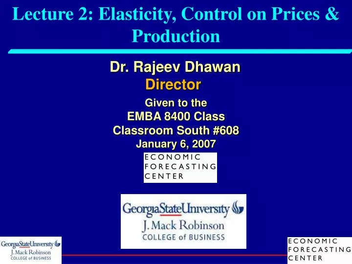 lecture 2 elasticity control on prices production