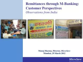 Remittances through M-Banking: Customer Perspectives Observations from India