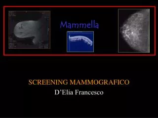 SCREENING MAMMOGRAFICO D’Elia Francesco