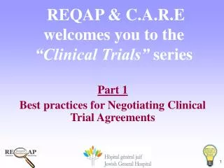 REQAP &amp; C.A.R.E welcomes you to the “Clinical Trials” series