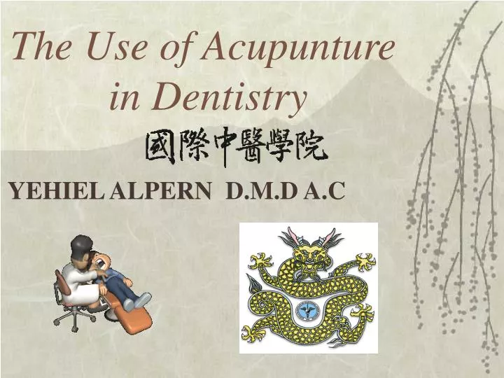 the use of acupunture in dentistry