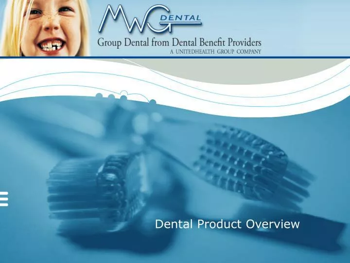 dental product overview