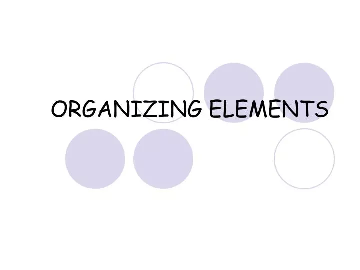 organizing elements