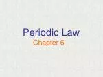Periodic Law - slide 1