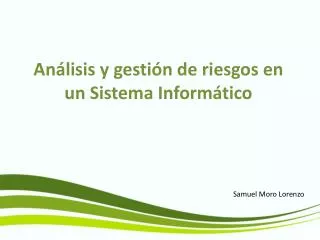 an lisis y gesti n de riesgos en un s istema i nform tico