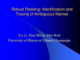 Robust Reading: Identification and Tracing of Ambiguous Names