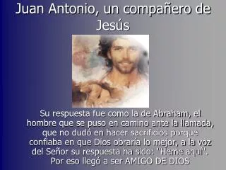 juan antonio un compa ero de jes s