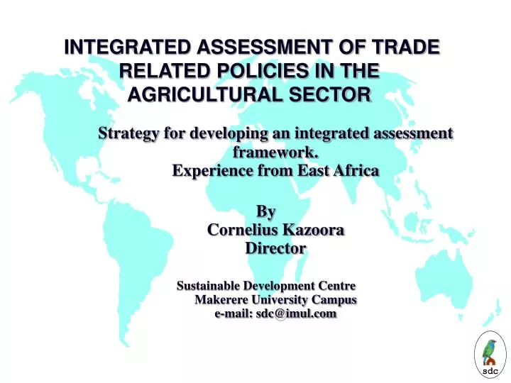 integrated assessment of trade related policies in the agricultural sector