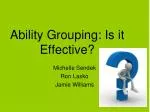 Ability Grouping: Is it Effective? - slide 1