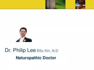 Dr. Philip Lee BSc Kin, N.D