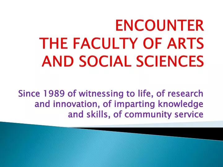 encounter the faculty of arts and social sciences