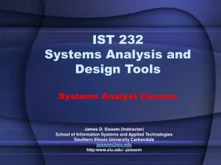 IST 232 Systems Analysis and Design Tools Systems Analyst Careers