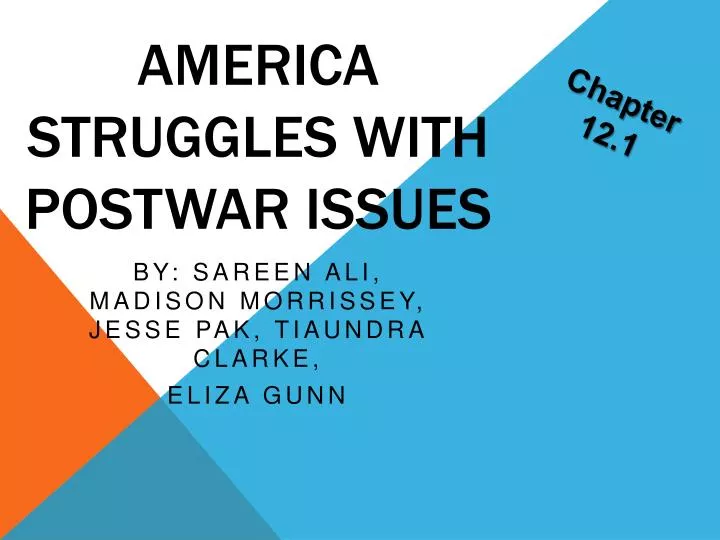 america struggles with postwar issues