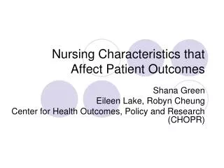 Nursing Characteristics that Affect Patient Outcomes
