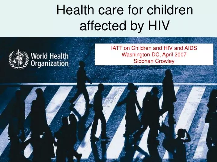 health care for children affected by hiv
