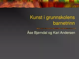 Kunst i grunnskolens barnetrinn